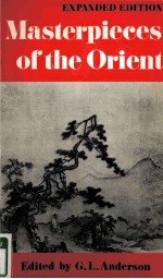 MASTERPIECES OF THE ORIENG ENLARGED EDITION