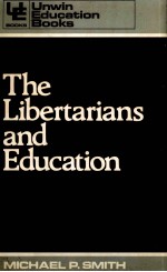 THE LIBERTARIANS AND EDUCATION