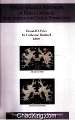 PSYCHOLOGICAL METHODS OF PAIN CONTROL BASIC SCIENCE AND CLINICAL PERSPECTIVES