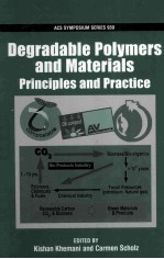 Degradable Polymers and Materials Principles and Practice