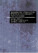 CORPORATE INFORMATION SYSTEMS MANAGEMENT TEXT AND CASES