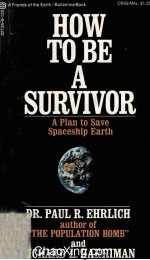HOW TO BE A SURVIVOR