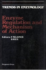 ENZYME REGULATION AND MECHANISM OF ACTION FEBS Federation of european Biochemical Societies Volume 6