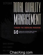 BEYOND TOTAL QUALITY MANAGEEMENT TOWARD THE EMERGING PARADIGM