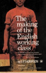 The Making of The English Working Class