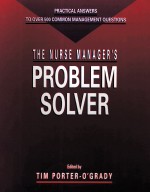 THE NURSE MANAGER'S PROBLEM SOLVER