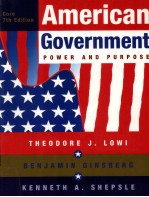 AMERICAN GOVERNMENT POWER AND PURPOSE CORE SEVENTH EDITION