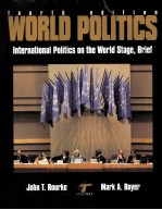 WORLD POLITICS INTERNATIONAL POLITICS ON THE WORLD STAGE,BRIEF FOURTH EDITION