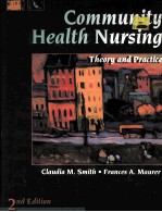 COMMUNITY HEALTH NURSING THEORY AND PRACTICE 2ND EDITION