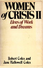 WOMEN OF CRISIS 2 LIVES OF WORK AND DREAMS
