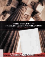 THE CRAFT OF PUBLIC ADMINISTRATION EIGHTH EDITION