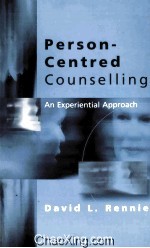 PERSON-CENTRED COUNSELLING AN EXPERIENTIAL APPROACH