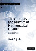 THE CONCEPTS AND PRACTICE OF MATHEMATICAL FINANCE Second Edition