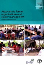 FAO FISHERIES AND AQUACULTURE TECHNICAL PAPER 563:AQUACULTURE FARMER ORGANIZATIONS AND CLUSTER MANAG