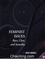 FEMINIST ISSUES RACE,CLASS,AND SEXUALITY