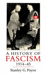 A HISTORY OF FASCISM 1914-1945