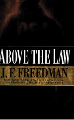 ABOVE THE LAW A NOVEL BY