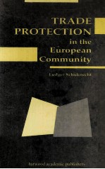 TRADE PROTECTION IN THE EUROPEAN COMMUNITY