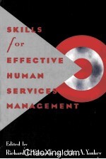 SKILLS FOR EFFECTIVE HUMAN SERVICES MANAGEMENT