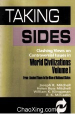 TAKING SIDES CLASHING VVIEWS ON CONTROVERSIAL ISSUES IN WORLD CIVILIZATIONS VOLUME I FROM ANCIENT T