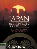 JAPAN FROM SHOGUN TO SUPERSTATE