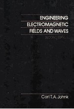 ENGINEERING ELECTROMAGNETIC FIELDS AND WAVES SECOND EDITION
