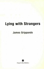 LYING WITH STRANGERS
