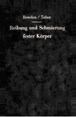 Reibung und Schmierung fester K[Ux00f6]rper