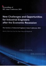 NEW CHALLENGES AND OPPORTUNITIES FOR INDUSTRIAL ENGINEERS AFTER THE ECONOMIC RECESSION：PROCEEDINGS O