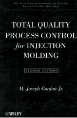 Total Quality Process Control for Injection Molding Second Edition