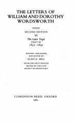 THE LETTERS OF WILLIAM AND DOROTHY WORDSWORTH SECOND EDITION VI THE LATER YEARS PART III 1835-1839