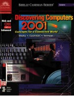 DISCOVERING COMPUTERS 2001 CONCEPTS FOR A CONNECTED WORLD