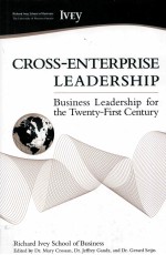 CROSS-ENTERRPRISE LEADERSHIP:BUSINESS LEADERSHIP FOR THE TWENTY-FIRST CENTURY
