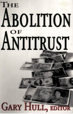 THE ABOLITION OF ANTITRUST