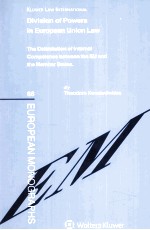 Division of Powers in European Union Law The Delimitation of Internal Competence between the EU and