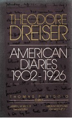 THEODORE DREISER AMERICAN DIARIES 1902-1926