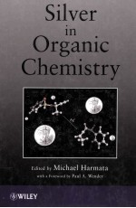 SILVER IN ORGANIC CHEMISTRY