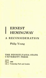 ERNEST HEMINGWAY A RECONSIDERATION