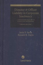 DIRECTOR AND OFFICER LIABILITY IN CORPORATE INSOLVENCY A COMPREHENSIVE GUIDE TO RIGHTS AND OBLIGATI