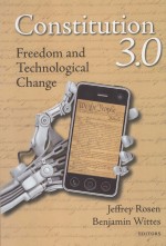 CONSTITUTION 3.0 FREEDOM AND TECHNOLOGICAL CHANGE