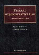 FEDERAL ADMINISTRATIVE LAW CASES AND MATERIALS