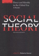 SOCIAL THEORY A READER VOLUME II POWER AND IDENTITY IN THE GLOBAL ERA SECOND EDITION
