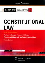 CONSTITUTIONAL LAW KEYED TO COURSES USING FOURTH EDITION