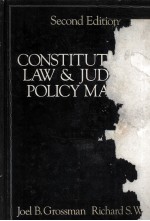 CONSTITUTIONAL LAW & JUDICIAL POLICY MAKING SECOND EDITION