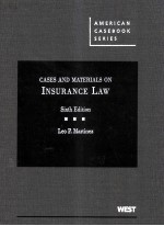CASES AND MATERIALS ON INSURANCE LAW SIXTH EDITION