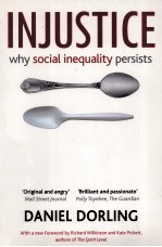 INJUSTICE WHY SOCIAL INEQUALITY PERSISTS