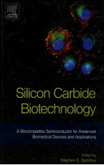 silicon carbide biotechnology a biocompatible semiconductor for advanced biomedical devices and app