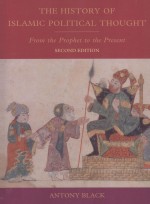 THE HISTORY OF ISLAMIC POLITICAL THOUGHT FROM THE PROPHET TO THE PRESENT SECOND EDITION