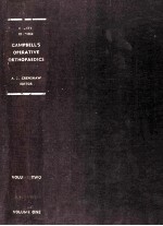 CAMPBELL'S OPERATIVE ORTHOPAEDICS VOLUME ONE FOURTH EDITION