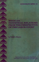 Mexican industrial relations from the perspective of the Labor Court
